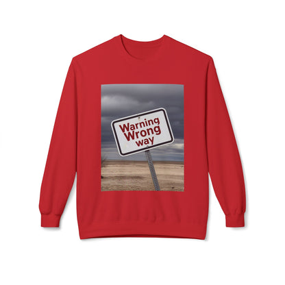 Men's Warning Wrong Way Sweatshirt | Cozy Midweight Crewneck