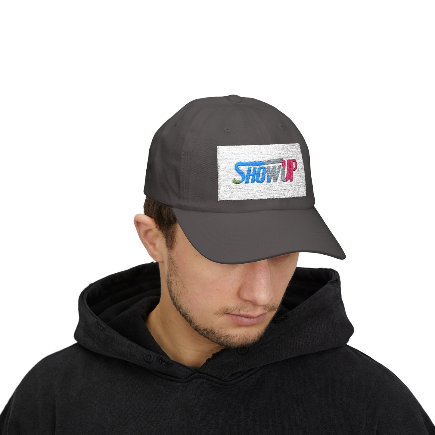 Show Up Classic Dad Cap - Casual Everyday Hat, Unisex Baseball Cap, Gift for Dad, Outdoor Hat, Inspirational Accessories