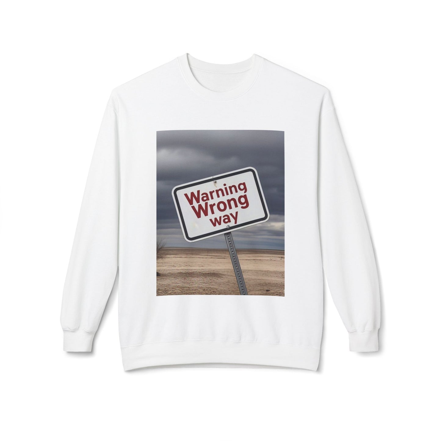 Men's Warning Wrong Way Sweatshirt | Cozy Midweight Crewneck