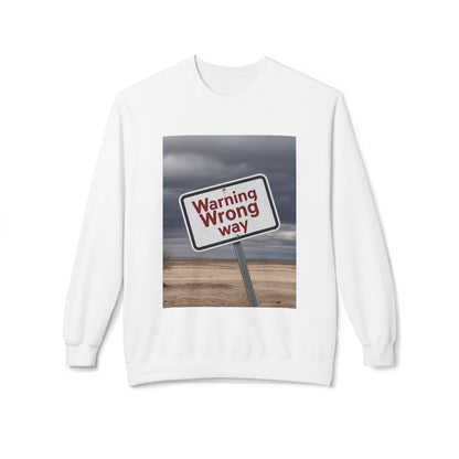 Men's Warning Wrong Way Sweatshirt | Cozy Midweight Crewneck