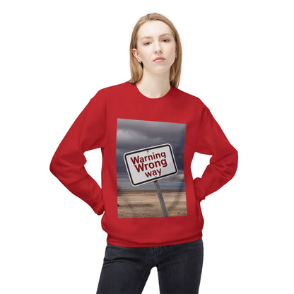 Men's Warning Wrong Way Sweatshirt | Cozy Midweight Crewneck