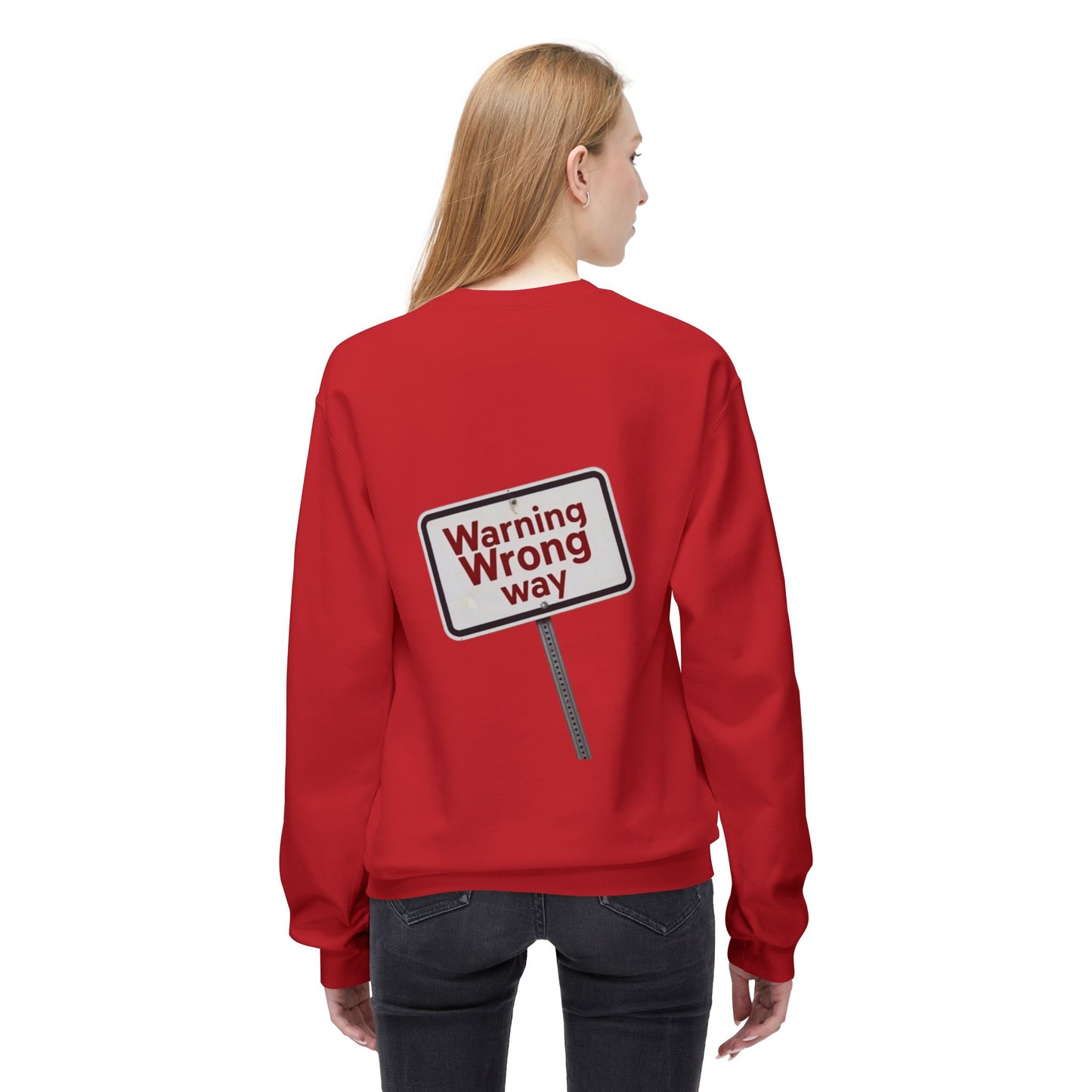 Unisex Warning Wrong Way Fleece Crewneck Sweatshirt