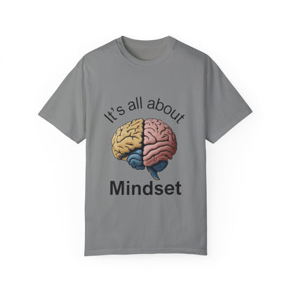Mindset Unisex Garment-Dyed T-Shirt - Motivational Brain Design