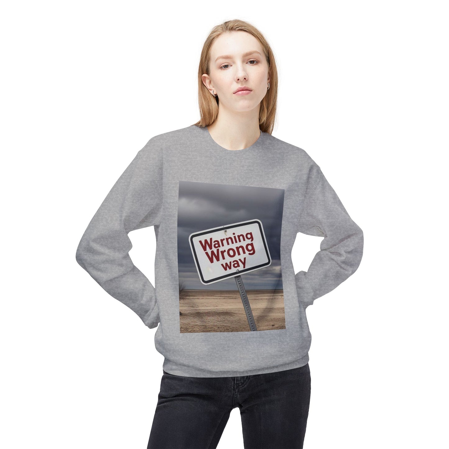 Men's Warning Wrong Way Sweatshirt | Cozy Midweight Crewneck