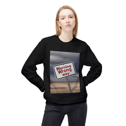 Men's Warning Wrong Way Sweatshirt | Cozy Midweight Crewneck